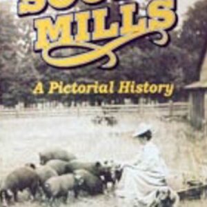 Scotts Mills: A pictorial History